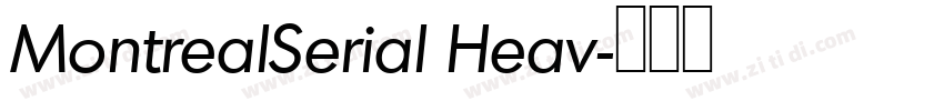 MontrealSerial Heav字体转换